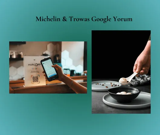 Michelin ve Google Yorum